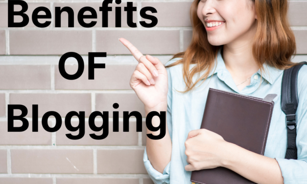 Benefits Of Blogging For Student